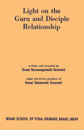 Light on the Guru and Disciple Relationship