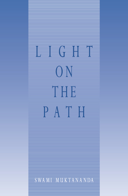 Light on the Path - Muktananda, Swami