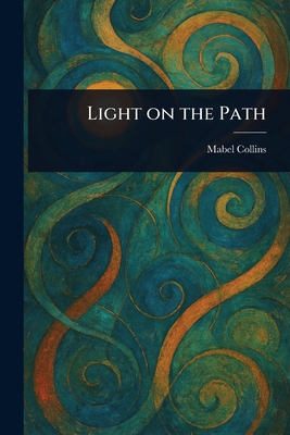 Light on the Path - Collins, Mabel