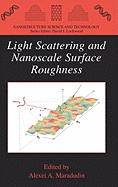 Light Scattering and Nanoscale Surface Roughness