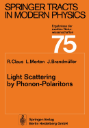 Light Scattering by Phonon-Polaritons
