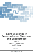 Light Scattering in Semiconductor Structures and Superlattices