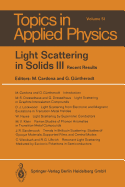 Light Scattering in Solids III: Recent Results - Cardona, M. (Editor), and G�ntherodt, G. (Editor)