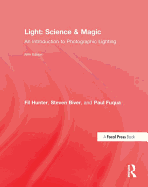 Light Science & Magic: An Introduction to Photographic Lighting