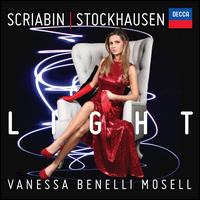 Light: Scriabin, Stockhausen - Vanessa Benelli Mosell (piano)