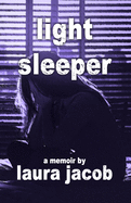 Light Sleeper