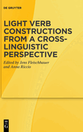 Light Verb Constructions from a Cross-Linguistic Perspective