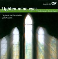Lighten Mine Eyes - Orpheus Vokalensemble; Gary Graden (conductor)