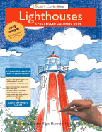 Lighthouses: A Fact-Filled Coloring Book
