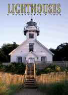 Lighthouses a Photographic Survey