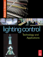 Lighting Control: Technology and Applications - Simpson, Robert