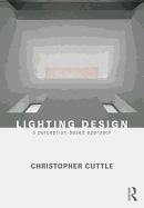 Lighting Design: A Perception-Based Approach