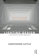 Lighting Design: A Perception-Based Approach