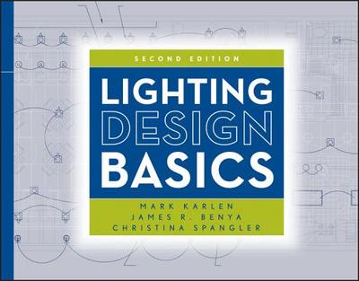 Lighting Design Basics 2e (Custom Njatc) - Karlen, Mark