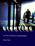 Lighting for Film and Electronic Cinematography