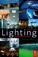 Lighting: Interior and Exterior