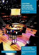 Lighting Techniques for Theatre-in-the-round