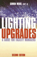 Lighting Upgrades: A Guide for Facility Managers