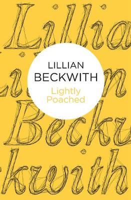 Lightly Poached - Beckwith, Lillian