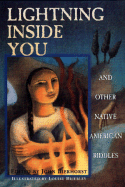 Lightning Inside You: And Other Native American Riddles
