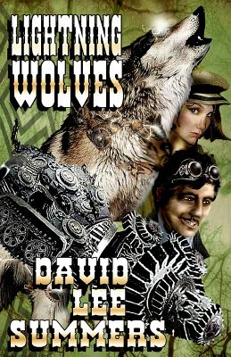 Lightning Wolves - Summers, David Lee