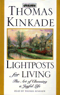 Lightposts for Living: The Art of Choosing a Joyful Life