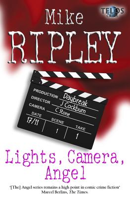 Lights, Camera, Angel - Ripley, Mike