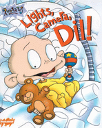 Lights, Camera, DIL!