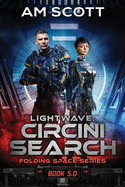 Lightwave: Circini Search