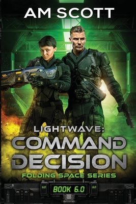 Lightwave: Command Decision - Scott, Am