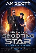 Lightwave: Shooting Star