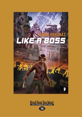 Like a Boss: An Occupied Space novel - Rakunas, Adam