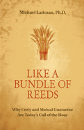 Like A Bundle Of Reeds
