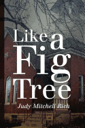 Like a Fig Tree