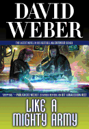 Like a Mighty Army: A Novel in the Safehold Series