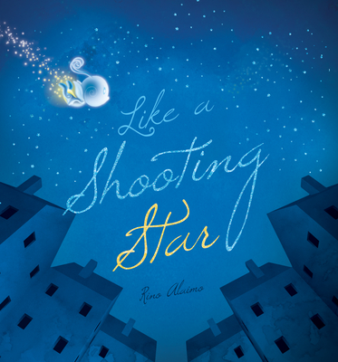Like a Shooting Star - Alaimo, Rino