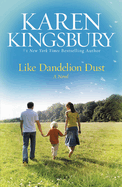 Like Dandelion Dust