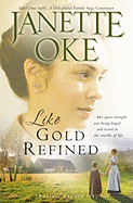 Like Gold Refined - Oke, Janette