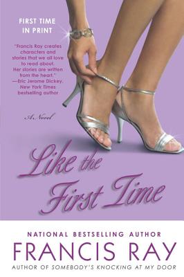 Like the First Time - Ray, Francis