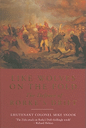 Like Wolves on the Fold: The Defence of Rorke's Drift