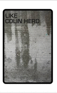 Like - Herd, Colin