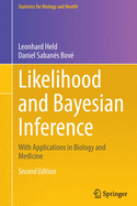 Likelihood and Bayesian Inference: With Applications in Biology and Medicine