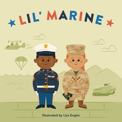 Lil' Marine - Rp Kids, and Engler, Lisa (Illustrator)