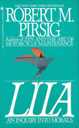 Lila: An Inquiry Into Morals