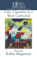 Lilac Cigarette in a Wish Cathedral