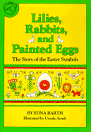 Lilies, Rabbits+eggs Pa
