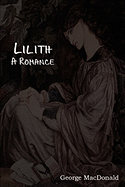 Lilith: A Romance
