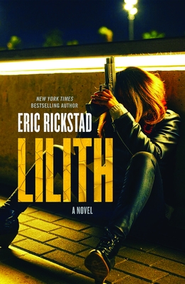 Lilith - Rickstad, Eric