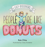 Lily Discovers People are Like Donuts