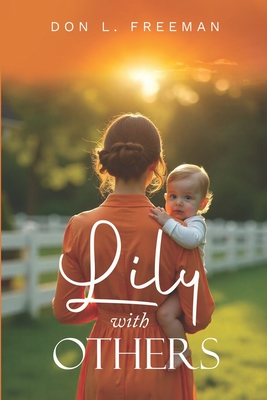 Lily With Others - Freeman, Don L